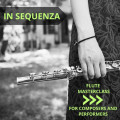 IN SEQUENZA flute masterclass for composers and performers