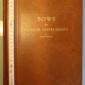 Bows for Musical Instruments by Joseph Roda - beautiful copy of the first, limited, numbered edition