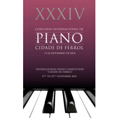 XXXIV International Piano Competition “Cidade de Ferrol”