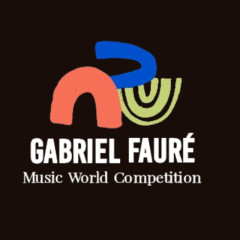 Gabriel Fauré Music World Competition and Festival 2025 online