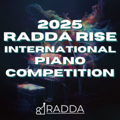 2025 Radda Rise International Piano Competition