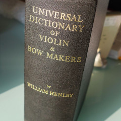 Universal Dictionary of Violin and Bow Makers by William HENLEY – Fine copy of first edition (1973),